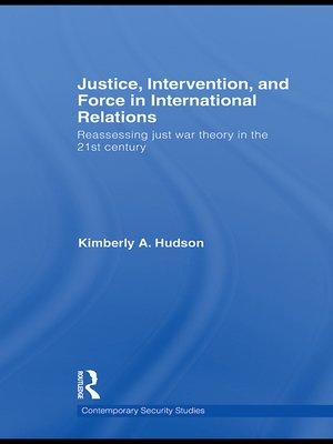 cover image of Justice, Intervention, and Force in International Relations